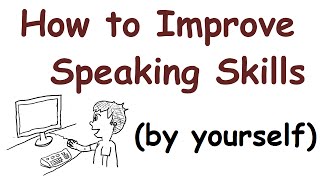 How to improve your English speaking skills by yourself [upl. by Ross]