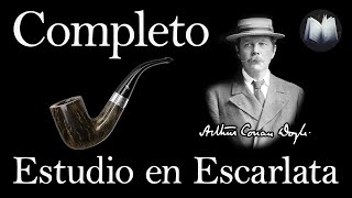 Estudio en Escarlata SHERLOCK HOLMES  COMPLETO Audiolibro  Sir Arthur Conan Doyle [upl. by Yatnuahs]