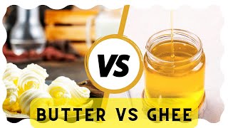 Butter vs Ghee Whats the Difference [upl. by Dale]