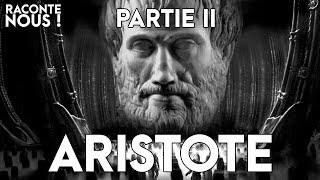 ARISTOTE  Partie II  Physique  Raconte nous 8 [upl. by Dominic]