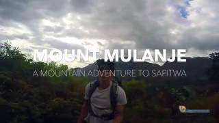 A Mountain Adventure to Sapitwa [upl. by Eninaj]