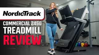 NordicTrack Commercial 2450 Review Does The New Design Still Deliver [upl. by Nyroc]