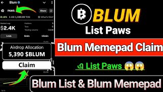 Blum Memepad Paws List  Blum Withdraw  Paws Airdrop  Blum new update  Blum Memepad কি [upl. by Nylac]