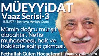 Müeyyidat Serisi 3  1611197  Bornova  Fethullah Gülen Hocaefendi [upl. by Anos]