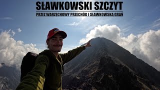 Tatry  Sławkowski Szczyt poza szlakiem przez Warzęchowy Przechód i Sławkowską Grań [upl. by Nabal]