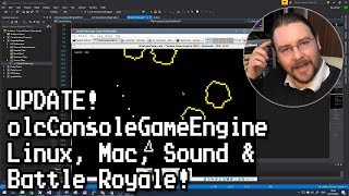 olcConsoleGameEngine Update  Cross Platform Sound amp Battle Royale [upl. by Hailat249]