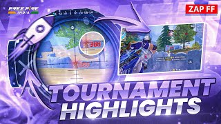 TOURNAMENT HIGHLIGHTS 🇮🇳 🏆  FREE FIRE INDIA 🇮🇳  By ZAP FF [upl. by Handel]