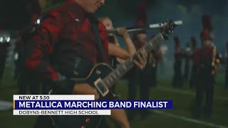 DobynsBennett High School named finalist in Metallica’s Marching Band Competition [upl. by Remington]