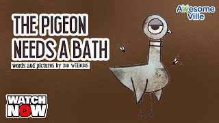 The Pigeon needs a bath  A read aloud story [upl. by Clarita]