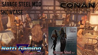 Conan Exiles  Savage Steel Mod  Showcase [upl. by Cates907]