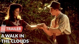 A Walk in the Clouds 1995 Trailer  Keanu Reeves  Aitana SánchezGijón [upl. by Gladine]