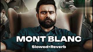 MONT BLANC SlowedReverb Amrit Maan new song [upl. by Jinny]