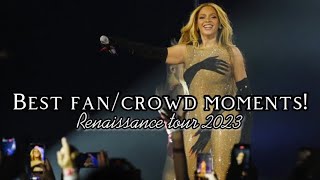 Best moments between Beyoncé amp fans Compilation  Renaissance World Tour 2023 PART 1 [upl. by Novyad]