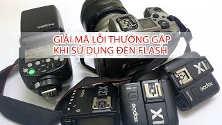 Giải mã lỗi thường gặp khi sử dụng đèn Flash [upl. by Phi]