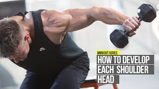 How To Develop Each Deltoid Head with 3 Exercises [upl. by Crain]