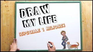 DRAW MY LIFE SPECIALE 1 MILIONE DI ISCRITTI [upl. by Uttica792]