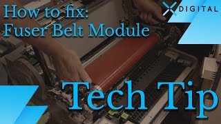 Xerox Versant 1803100 How to Replace a Fuser Belt Module XDigital Tech Tip [upl. by Chu]