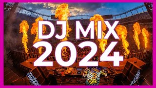 DJ MIX 2024  Mashups amp Remixes of Popular Songs 2024  DJ Dance Songs Remix Club Music Mix 2023 [upl. by Lacym394]