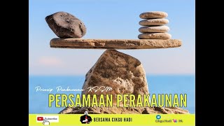 PERSAMAAN PERAKAUNAN  TINGKATAN 4  SPM  CIKGU HADI [upl. by Elletsirk]