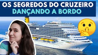 Tudo sobre o Cruzeiro Dançando a Bordo  Cruzeiro de dança de salão  Dicas e Segredos do Navio [upl. by Haidabez769]