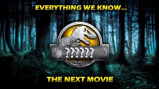 EVERYTHING WE KNOW SO FAR ABOUT THE NEXT JURASSIC MOVIES [upl. by Krystalle159]