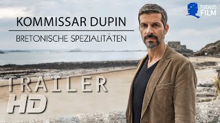 KOMMISSAR DUPIN BRETONISCHE SPEZIALITÄTEN I Trailer Deutsch HD [upl. by Gertie]