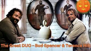 The Great DUO  Bud Spencer amp Terence Hill [upl. by Ynafit]