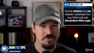 Use Website Credentials from your Vault in your Favorite Web Browser  RDM Pro Tip 014 [upl. by Adelbert897]