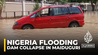 Nigeria flooding Dam collapse sends water surging into Maiduguri [upl. by Leland]