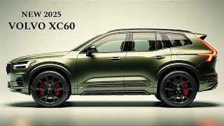 New 2025 Volvo XC60  Luxury and Hybrid worth the wait [upl. by Ahsek]