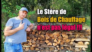 Le Stère de Bois de Chauffage est illégal [upl. by Llertnac]