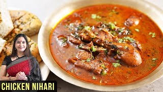 Chicken Nihari Recipe  How To Make Chicken Nihari  Murgh Nihari  Nihari Recipe By Smita Deo [upl. by Linoel]