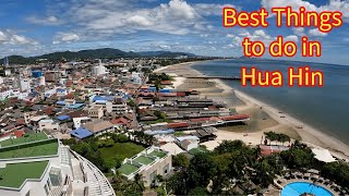 Best Things to do in Hua Hin Thailand [upl. by Caine]