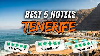 🇪🇸 What are the BEST HOTELS in TENERIFE  2024 Tenerife hotels review [upl. by Katrinka]