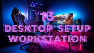 Tech Lover  13 Desktop Setup Workstation  Most Ideal Setup [upl. by Athalla]