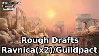 Rough Drafts RavnicaRavnicaGuildpact Drafting [upl. by Kiel709]