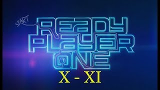 READY PLAYER ONE  X  XI  Audiolibro  Voz humana  Subtítulos [upl. by Eiggem]