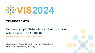 Uniform Sample Distribution in Scatterplots via Sectorbased Transformation  Fast Forward  VIS 20 [upl. by Shaddock]