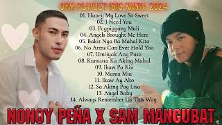 HONEY MY LOVE SO SWEET 💕NONOY PEÑA x SAM MANGUBAT Bagong OPM Hugot Ibig Kanta💕 Top Trending Songs [upl. by Dimitris]