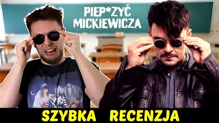 Piepzyć Mickiewicza RNT ★SzybkieRecenzje [upl. by Meaghan]