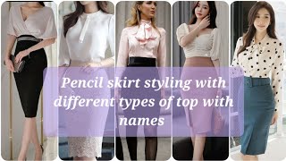 How to pair a pencil skirt with different types of top with name pencil skirt styling spoanratlhia [upl. by Dasha]