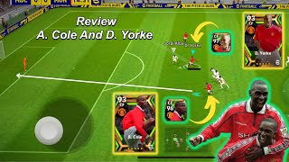 Review A Cole And D Yorke in efootball 2023 mobile• Cặp đôi tiền đạo Hoàn Hảo về mọi thứ [upl. by Ahsitam]