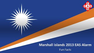 EAS Alarm Plus  Fun Facts about Marshall islands 2013 [upl. by Nyladgam]