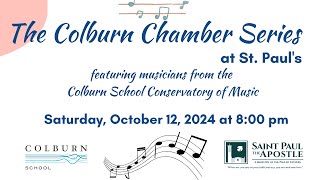 The Colburn Chamber Series  800 PM October 12 2024 [upl. by Miksen]