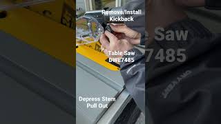 Remove Install Kickback Table Saw DWE7485 [upl. by Bobine321]