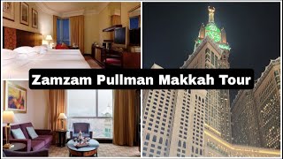 Zamzam Pullman Hotel Makkah  Clock Tower  Hotel Near Masjid Haram  Affordable Hotel in Makkah [upl. by Lil591]