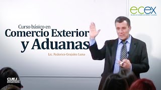 Curso básico en Comercio Exterior y Aduanas [upl. by Anillehs591]