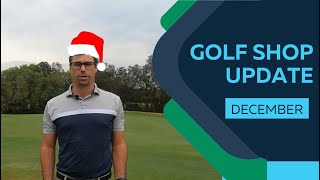 Golf Shop Update December 2023 [upl. by Funda]