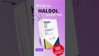 HALDOL SIDE EFFECTS 💊  What is haldol used for [upl. by Ahterahs]