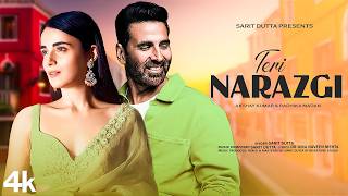 New Song 2024  Teri Narazgi  Akshay Kumar  Radhika Madan  New Hindi Song  Romantic Song [upl. by Gredel688]